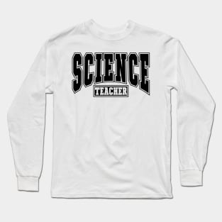 Science Teacher Long Sleeve T-Shirt